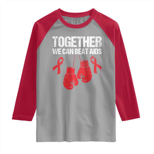 Together We Can Beat AIDS Raglan Shirt Boxing HIV Awareness Gift TS12 Sport Gray Red Print Your Wear