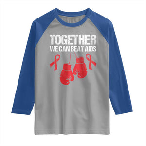 Together We Can Beat AIDS Raglan Shirt Boxing HIV Awareness Gift TS12 Sport Gray Royal Print Your Wear