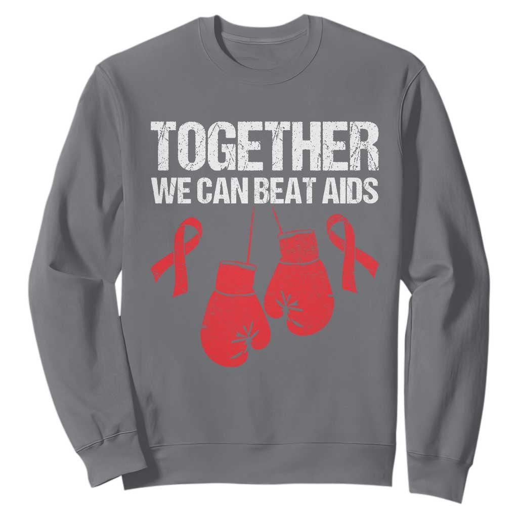 Together We Can Beat AIDS Sweatshirt Boxing HIV Awareness Gift TS12 Charcoal Print Your Wear