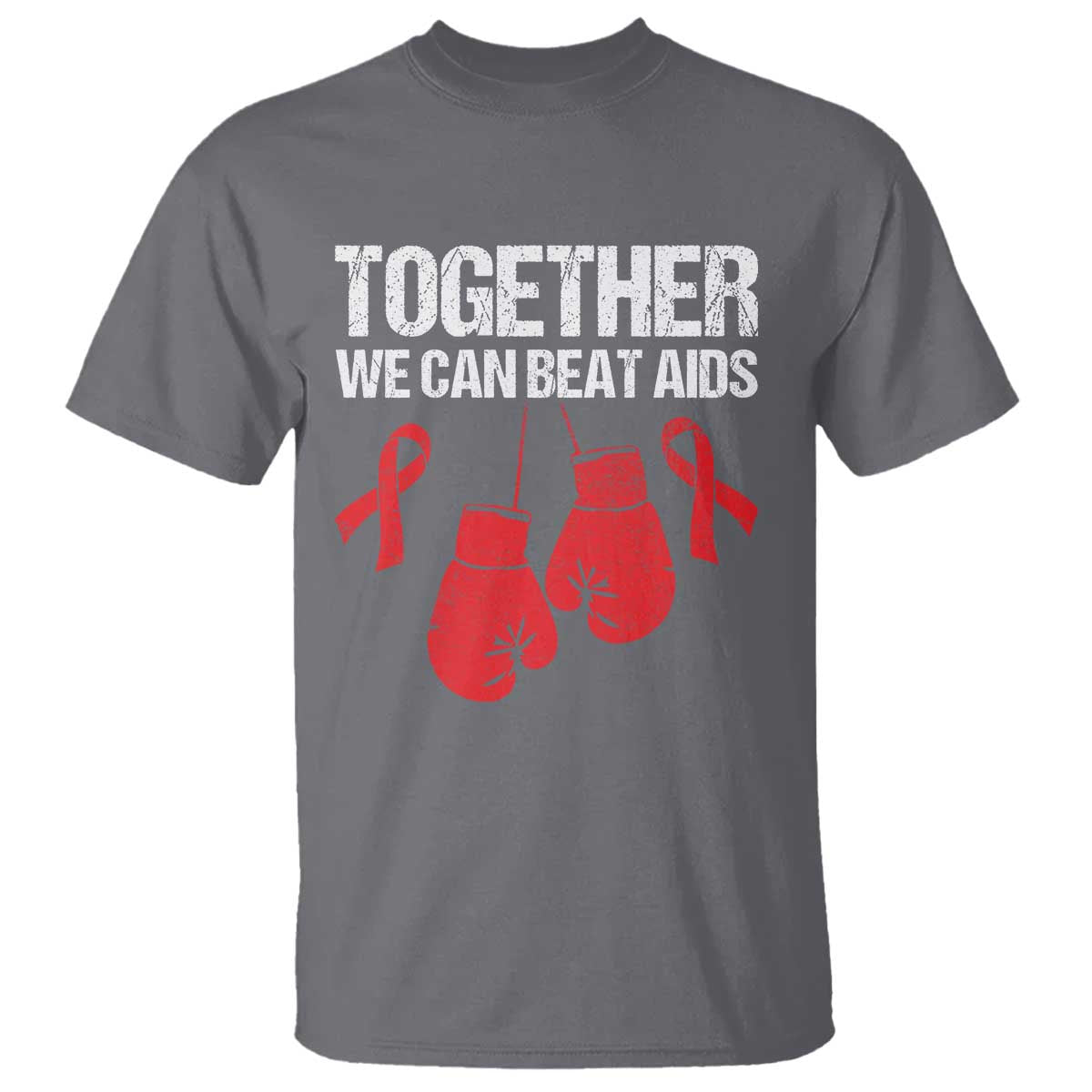 Together We Can Beat AIDS T Shirt Boxing HIV Awareness Gift TS12 Charcoal Print Your Wear