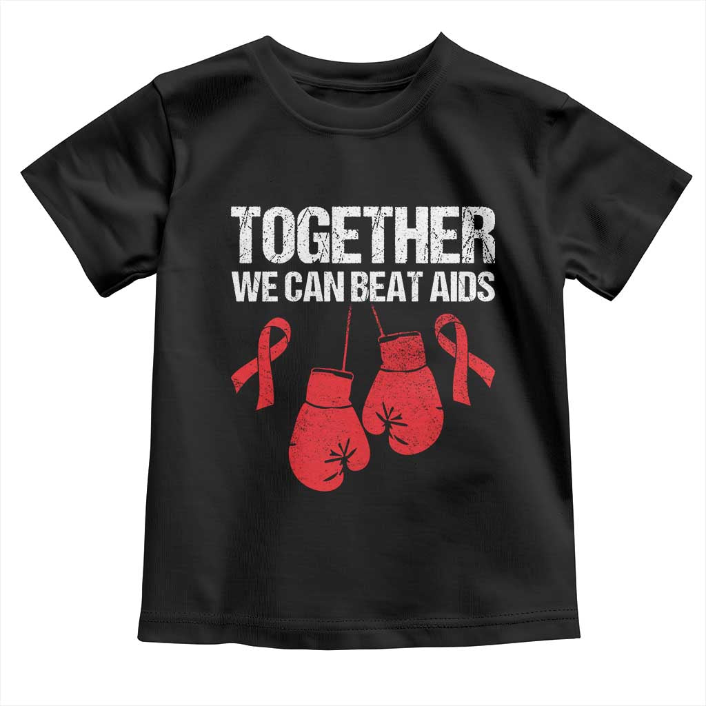 Together We Can Beat AIDS Toddler T Shirt Boxing HIV Awareness Gift TS12 Black Print Your Wear