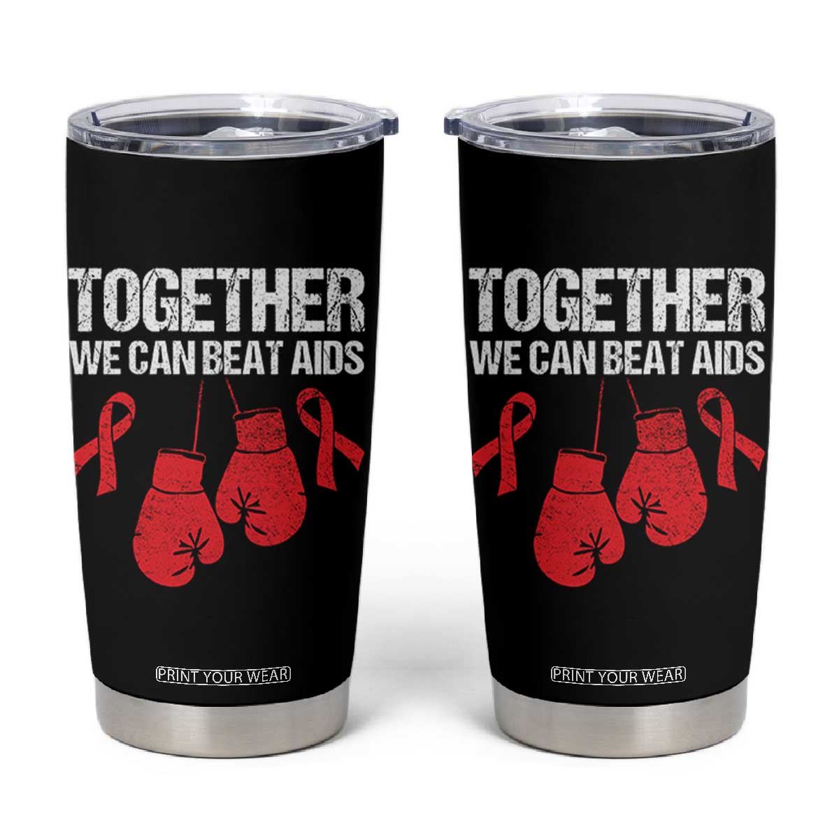 Together We Can Beat AIDS Tumbler Cup Boxing HIV Awareness Gift TS12 Black Print Your Wear