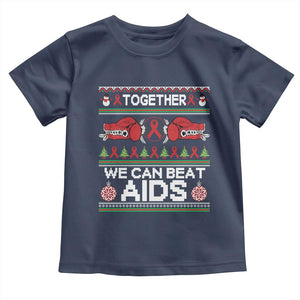 Together We Can Beat AIDS Toddler T Shirt HIV Awareness Boxing Ugly Sweater Gift TS12 Navy Print Your Wear