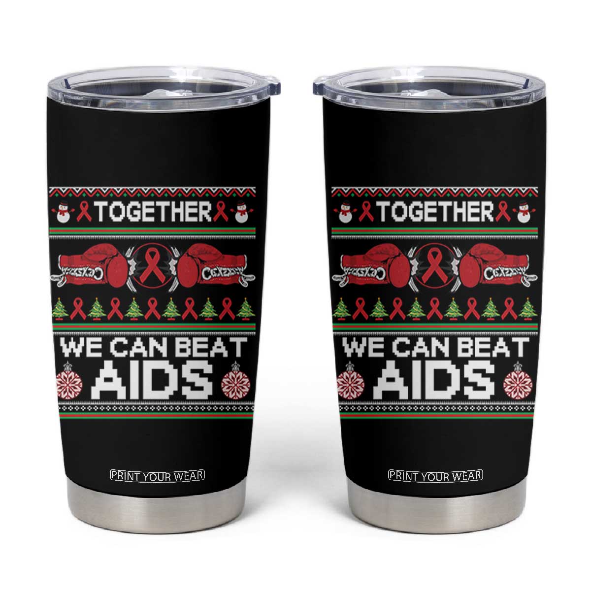 Together We Can Beat AIDS Tumbler Cup HIV Awareness Boxing Ugly Sweater Gift TS12 Black Print Your Wear