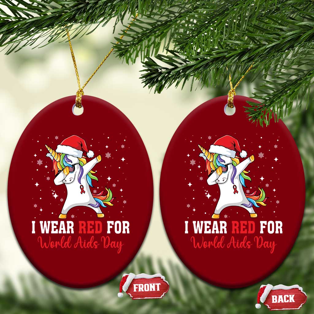 I Wear Red For World AIDS Day Ceramic Ornament Santa Unicorn Dabbing Xmas Gift TS12 Print Your Wear