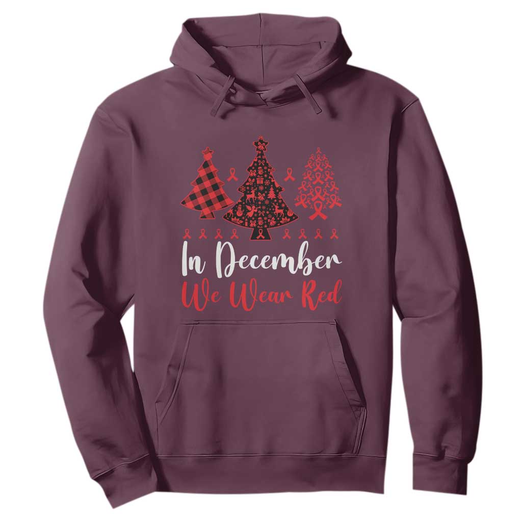 In December We Wear Red Hoodie HIV Awareness Christmas Ribbon Tree Gift TS12 Maroon Print Your Wear