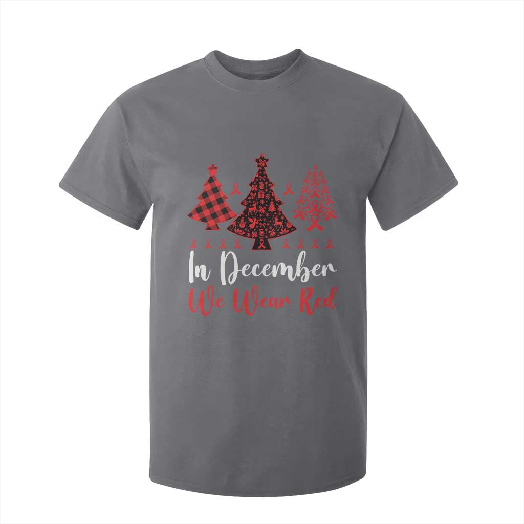 In December We Wear Red T Shirt For Kid HIV Awareness Christmas Ribbon Tree Gift TS12 Charcoal Print Your Wear