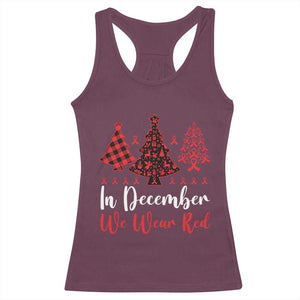 In December We Wear Red Racerback Tank Top HIV Awareness Christmas Ribbon Tree Gift TS12 Maroon Print Your Wear