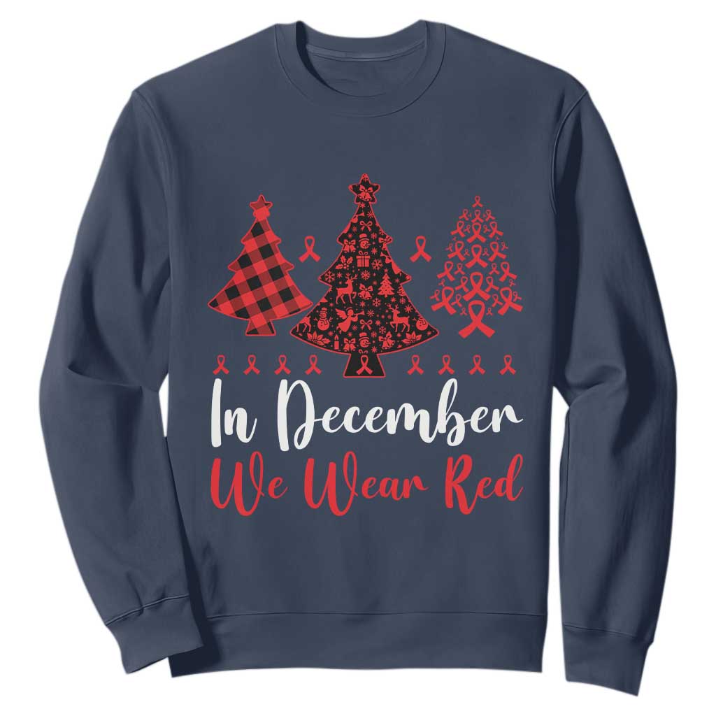 In December We Wear Red Sweatshirt HIV Awareness Christmas Ribbon Tree Gift TS12 Navy Print Your Wear