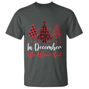 In December We Wear Red T Shirt HIV Awareness Christmas Ribbon Tree Gift TS12 Dark Heather Print Your Wear