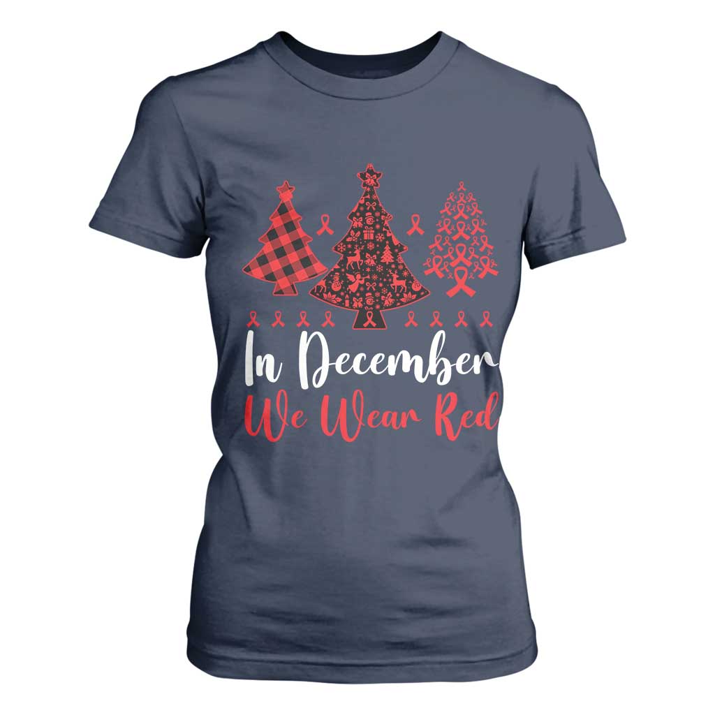 In December We Wear Red T Shirt For Women HIV Awareness Christmas Ribbon Tree Gift TS12 Navy Print Your Wear