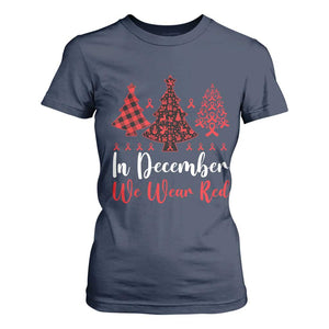 In December We Wear Red T Shirt For Women HIV Awareness Christmas Ribbon Tree Gift TS12 Navy Print Your Wear