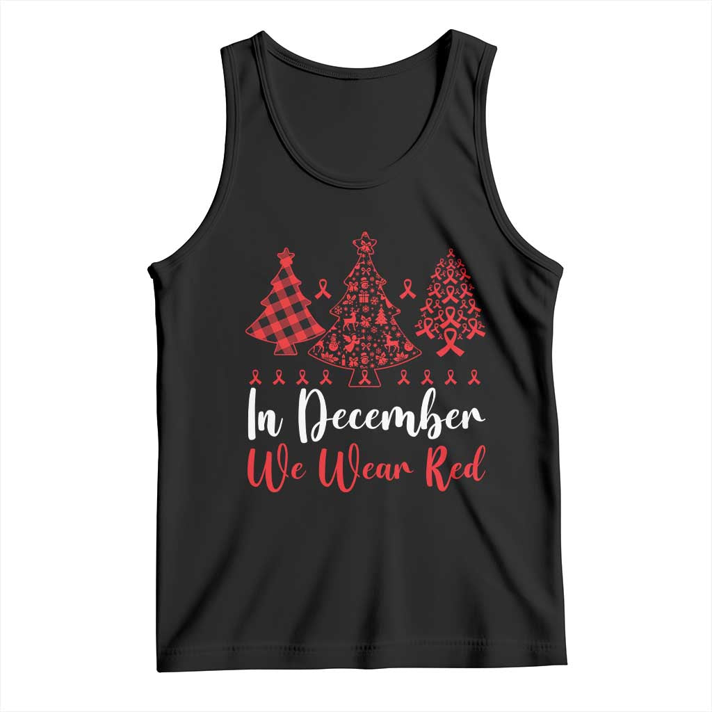In December We Wear Red Tank Top HIV Awareness Christmas Ribbon Tree Gift TS12 Black Print Your Wear