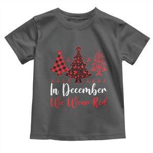 In December We Wear Red Toddler T Shirt HIV Awareness Christmas Ribbon Tree Gift TS12 Dark Heather Print Your Wear