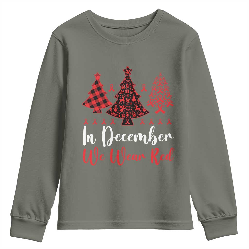 In December We Wear Red Youth Sweatshirt HIV Awareness Christmas Ribbon Tree Gift TS12 Military Green Print Your Wear