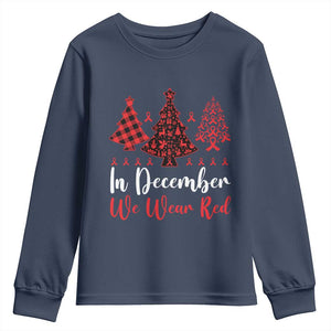 In December We Wear Red Youth Sweatshirt HIV Awareness Christmas Ribbon Tree Gift TS12 Navy Print Your Wear