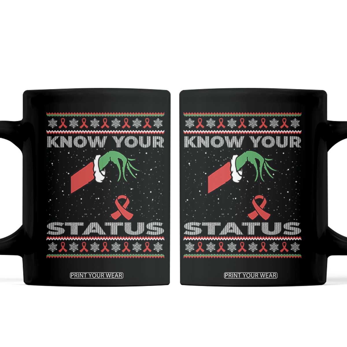 Funny Know Your Status Green Hand Coffee Mug Red Ribbon HIV Ugly Sweater Gift TS12 Black Print Your Wear