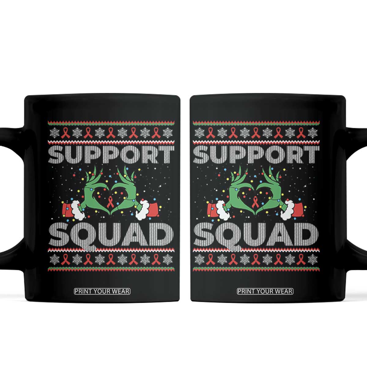 Support Squad HIV Awareness Gift Coffee Mug Green Hand Red Ribbon Ugly Sweater Christmas Gift TS12 Black Print Your Wear