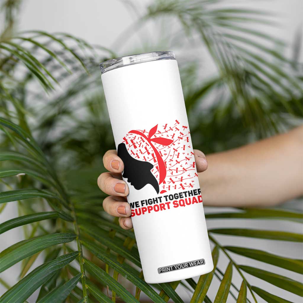 We Fight Together Support Squad Skinny Tumbler HIV Awareness Dragonfly Gift TS12 Print Your Wear