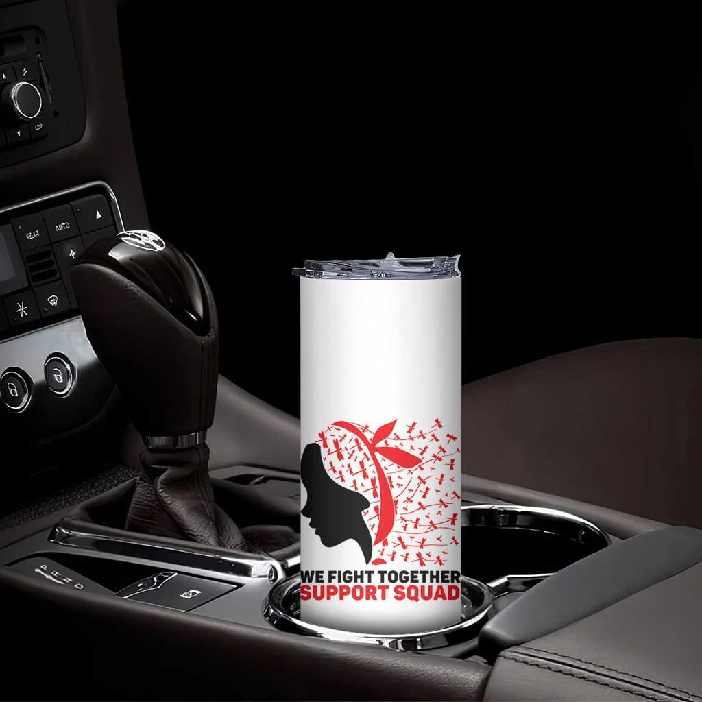 We Fight Together Support Squad Skinny Tumbler HIV Awareness Dragonfly Gift TS12 Print Your Wear