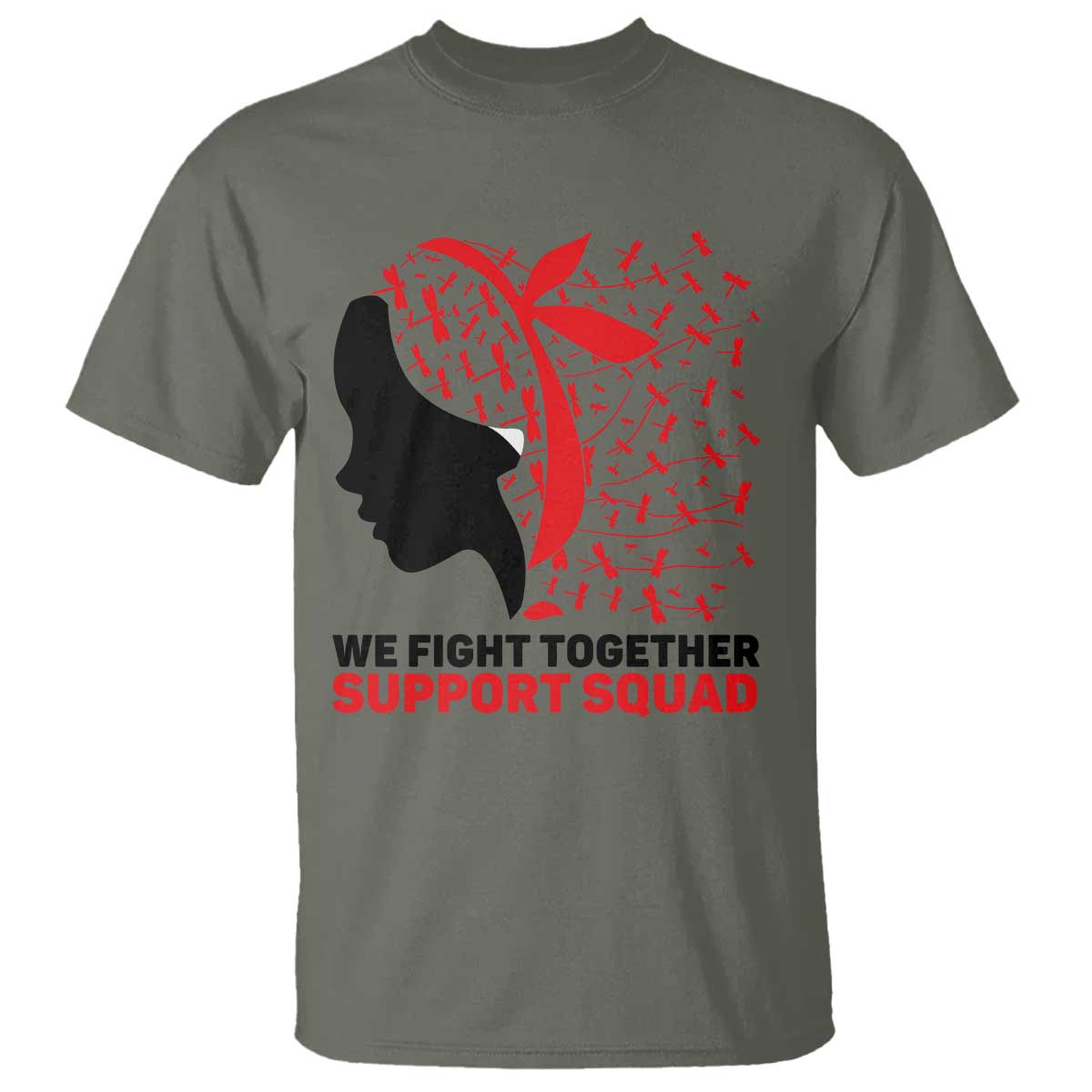 We Fight Together Support Squad T Shirt HIV Awareness Dragonfly Gift TS12 Military Green Print Your Wear