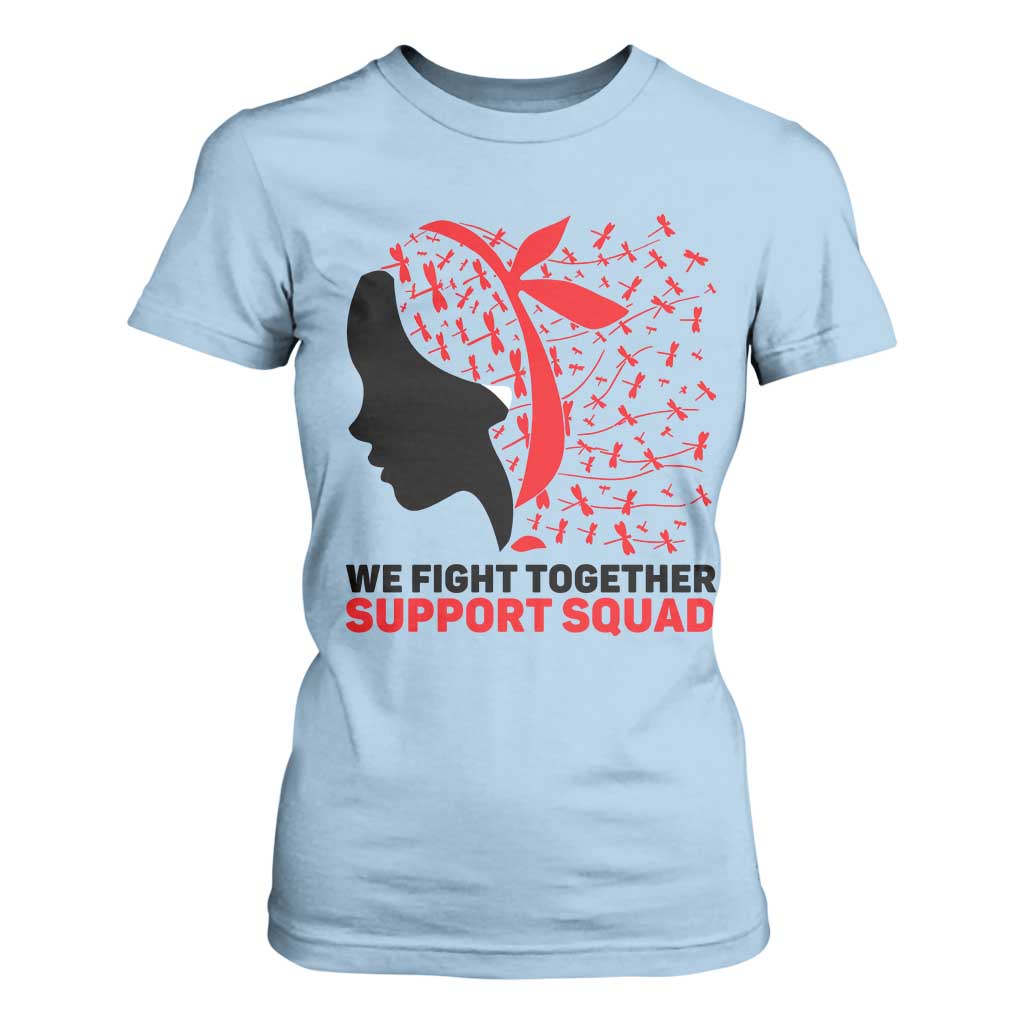 We Fight Together Support Squad T Shirt For Women HIV Awareness Dragonfly Gift TS12 Light Blue Print Your Wear