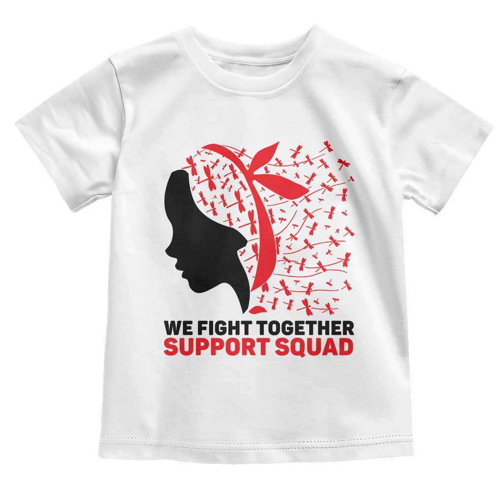 We Fight Together Support Squad Toddler T Shirt HIV Awareness Dragonfly Gift TS12 White Print Your Wear