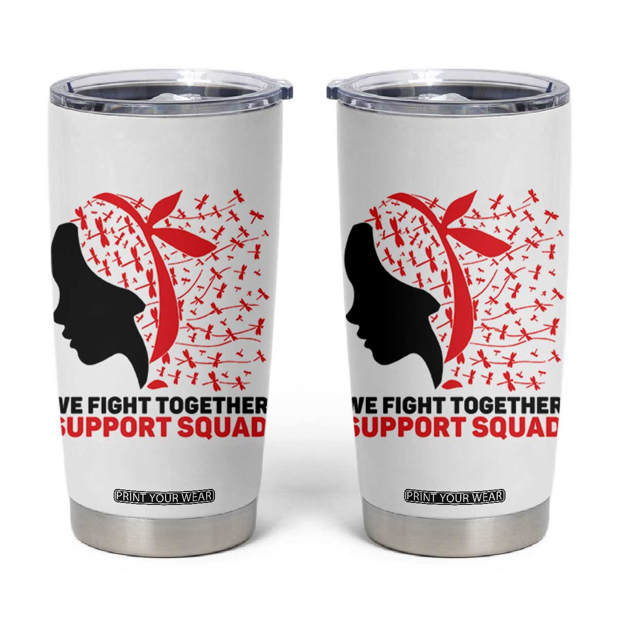 We Fight Together Support Squad Tumbler Cup HIV Awareness Dragonfly Gift TS12 White Print Your Wear