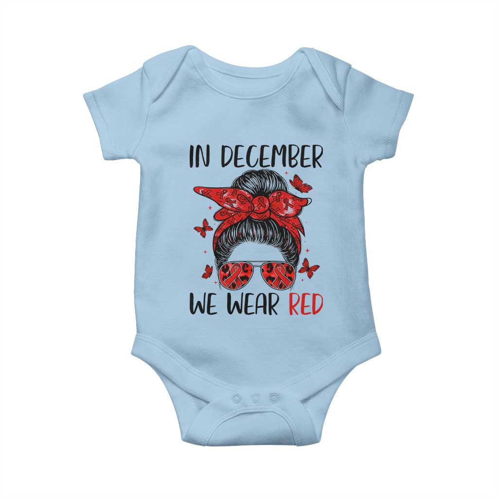 In December We Wear Red Baby Onesie HIV Awareness Empowered Woman Gift TS12 Light Blue Print Your Wear
