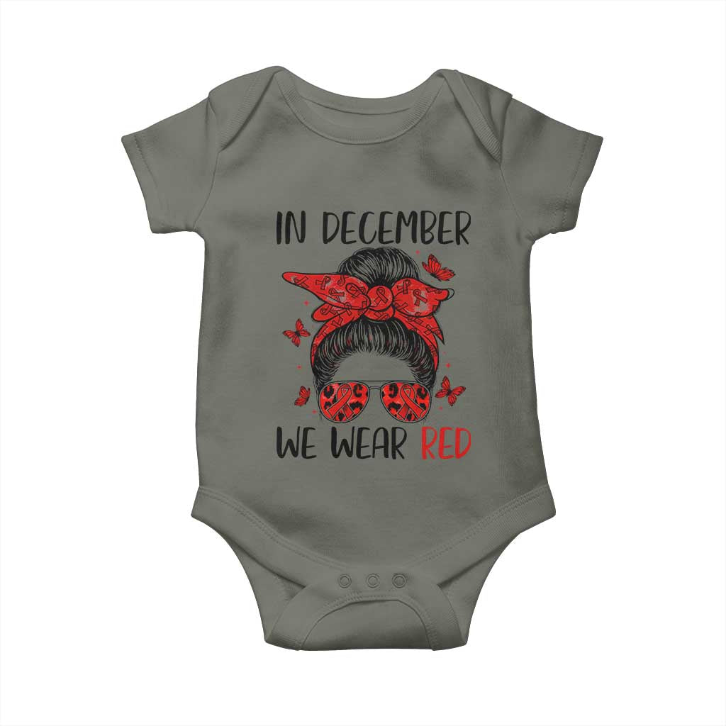 In December We Wear Red Baby Onesie HIV Awareness Empowered Woman Gift TS12 Military Green Print Your Wear
