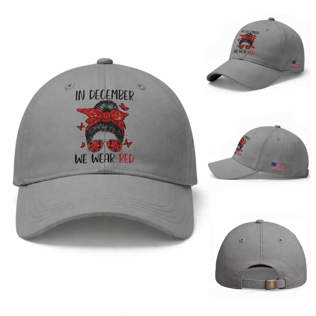 In December We Wear Red Baseball Cap HIV Awareness Empowered Woman Gift TS12 Baseball Cap Universal Fit Sport Gray Print Your Wear
