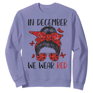 In December We Wear Red Sweatshirt HIV Awareness Empowered Woman Gift TS12 Violet Print Your Wear