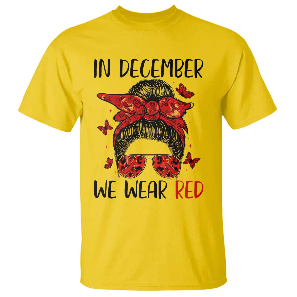 In December We Wear Red T Shirt HIV Awareness Empowered Woman Gift TS12 Daisy Print Your Wear