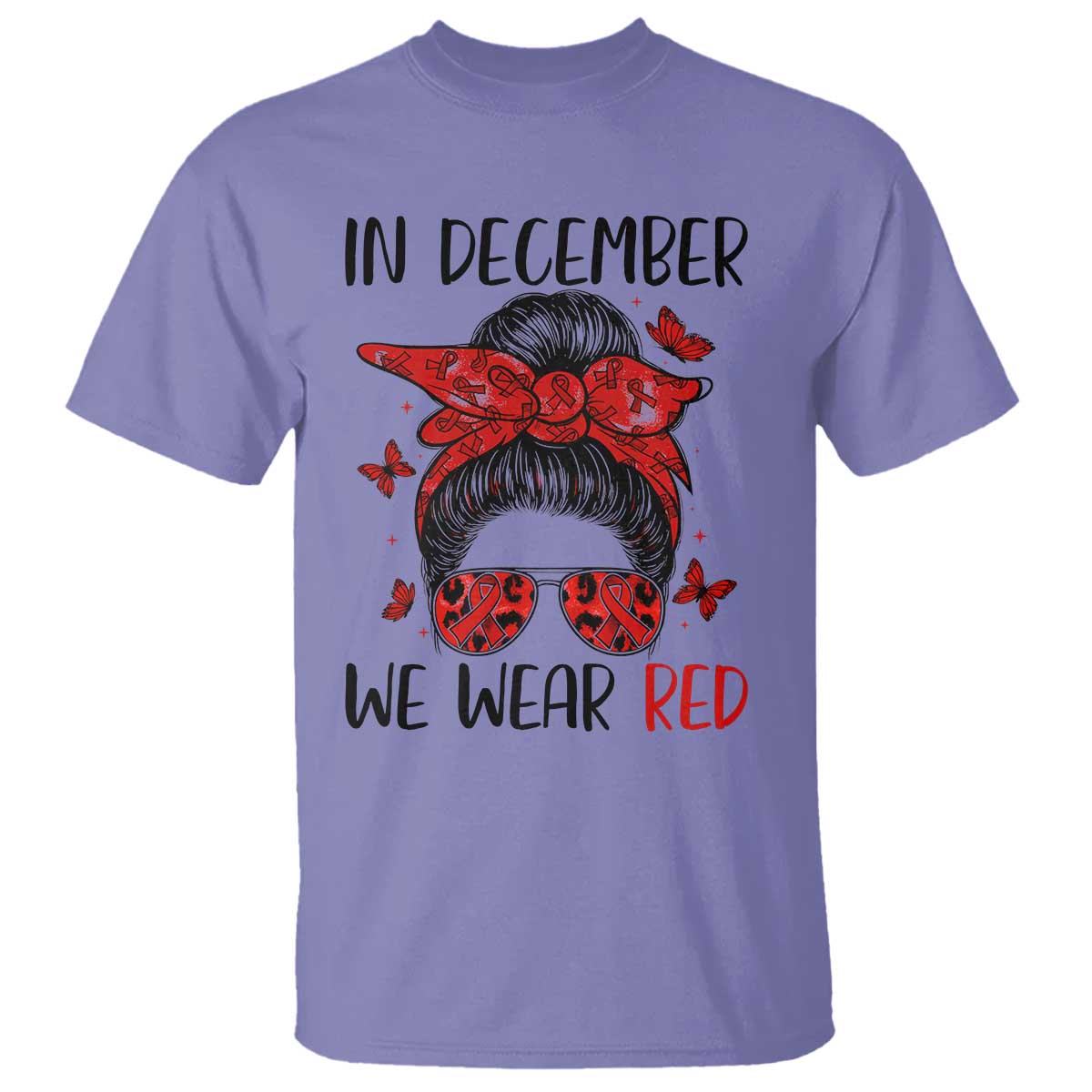 In December We Wear Red T Shirt HIV Awareness Empowered Woman Gift TS12 Violet Print Your Wear
