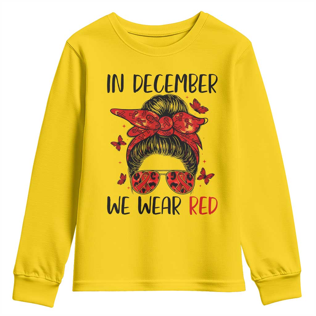 In December We Wear Red Youth Sweatshirt HIV Awareness Empowered Woman Gift TS12 Daisy Print Your Wear