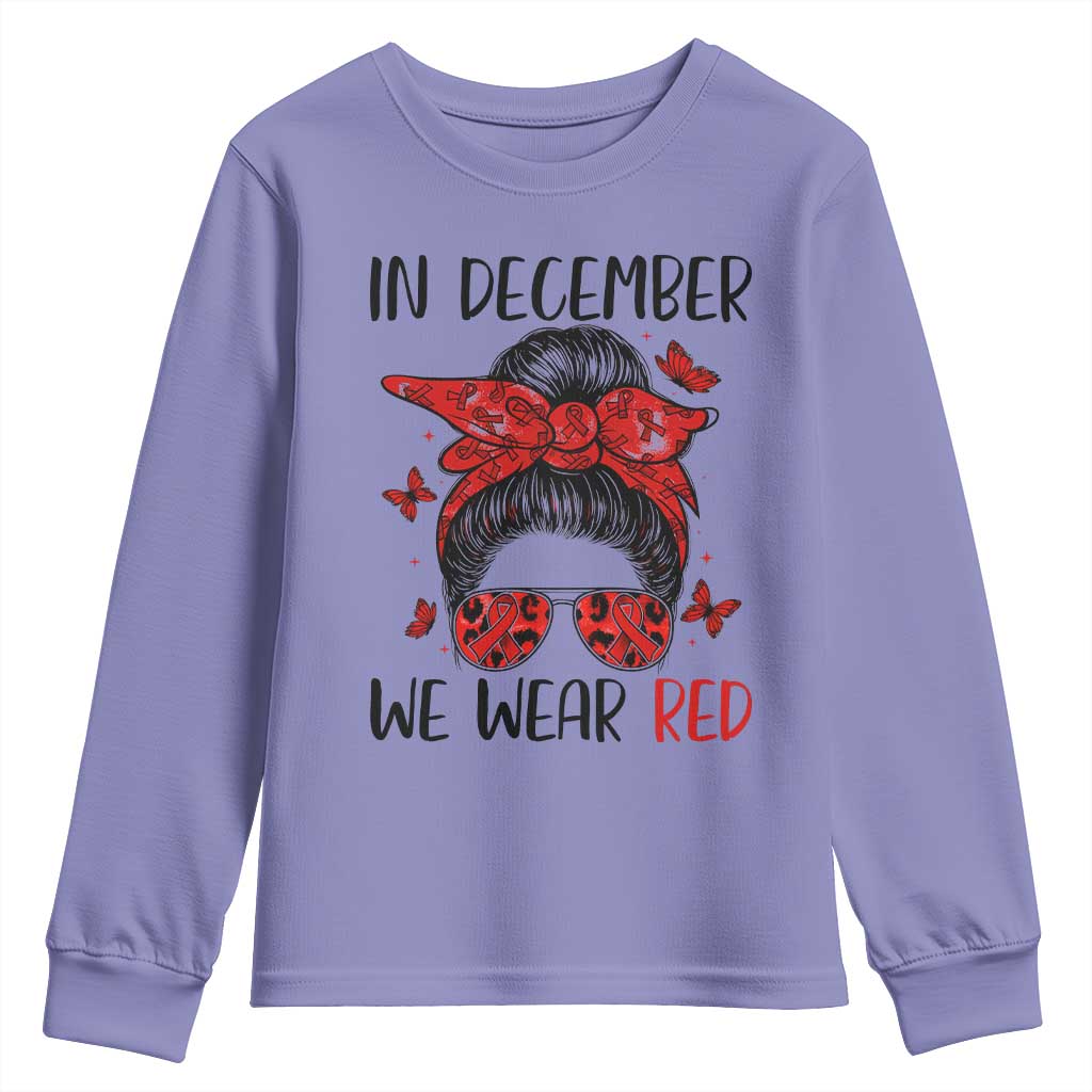 In December We Wear Red Youth Sweatshirt HIV Awareness Empowered Woman Gift TS12 Violet Print Your Wear
