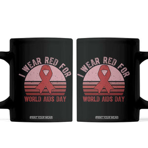 I Wear Red For World Aids Day Coffee Mug HIV Awareness Gift TS12 Black Print Your Wear