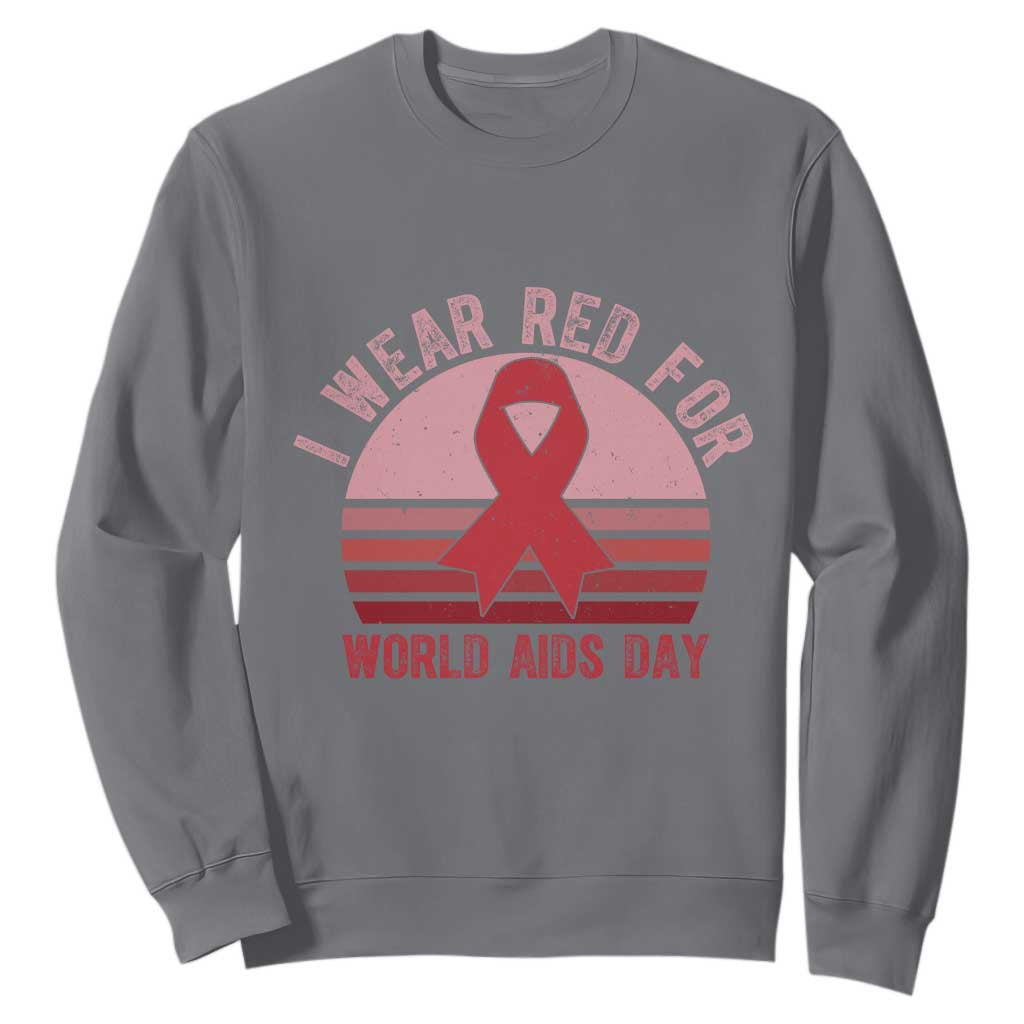 I Wear Red For World Aids Day Sweatshirt HIV Awareness Gift TS12 Charcoal Print Your Wear