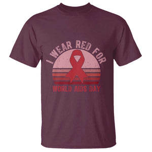 I Wear Red For World Aids Day T Shirt HIV Awareness Gift TS12 Maroon Print Your Wear