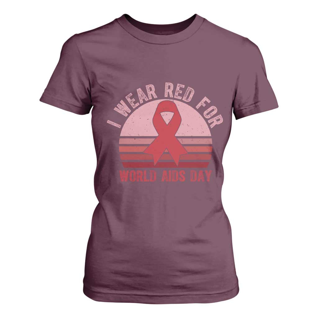I Wear Red For World Aids Day T Shirt For Women HIV Awareness Gift TS12 Maroon Print Your Wear