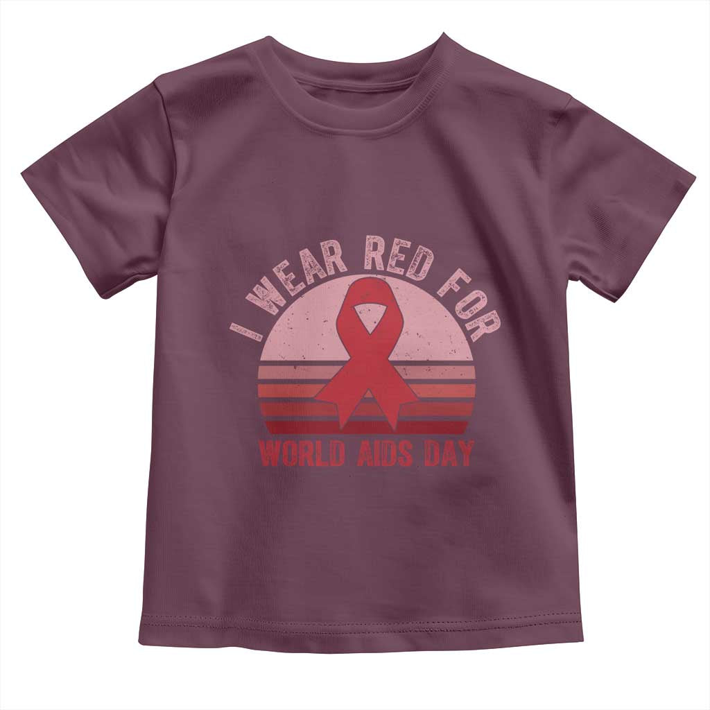 I Wear Red For World Aids Day Toddler T Shirt HIV Awareness Gift TS12 Maroon Print Your Wear
