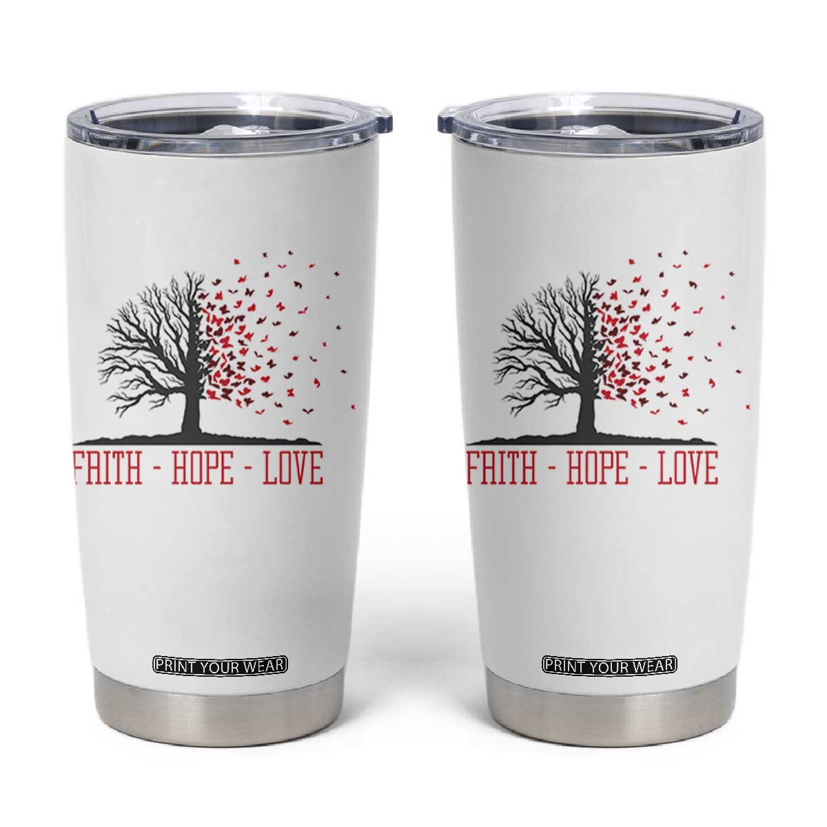 World AIDS Day Awareness Gift Tumbler Cup Faith Hope Love TS12 White Print Your Wear