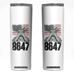 8647 Statue Of Liberty Skinny Tumbler Political Satire Protest Poster Graphic TS12 White Print Your Wear