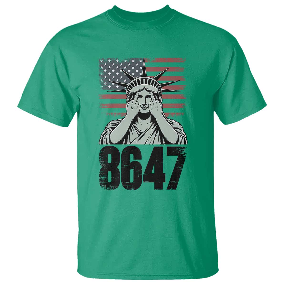 8647 Statue Of Liberty T Shirt Political Satire Protest Poster Graphic TS12 Irish Green Print Your Wear