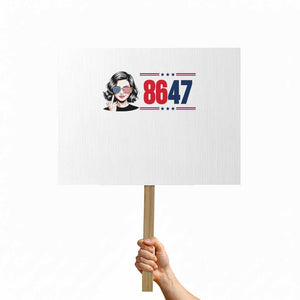 Political Activist 8647 Protest Sign Freedom Satire Protest Graphic TS12 Horizontal 18" × 24" White Print Your Wear