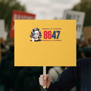Political Activist 8647 Protest Sign Freedom Satire Protest Graphic TS12 Horizontal 18" × 24" Yellow Print Your Wear