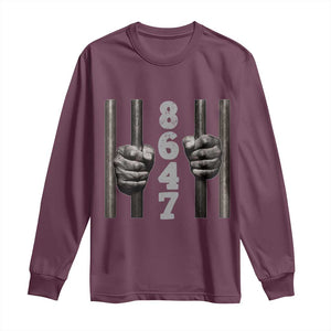 Funny 8647 Jail Long Sleeve Shirt Freedom Protest Satire Graphic Gift TS12 Maroon Print Your Wear
