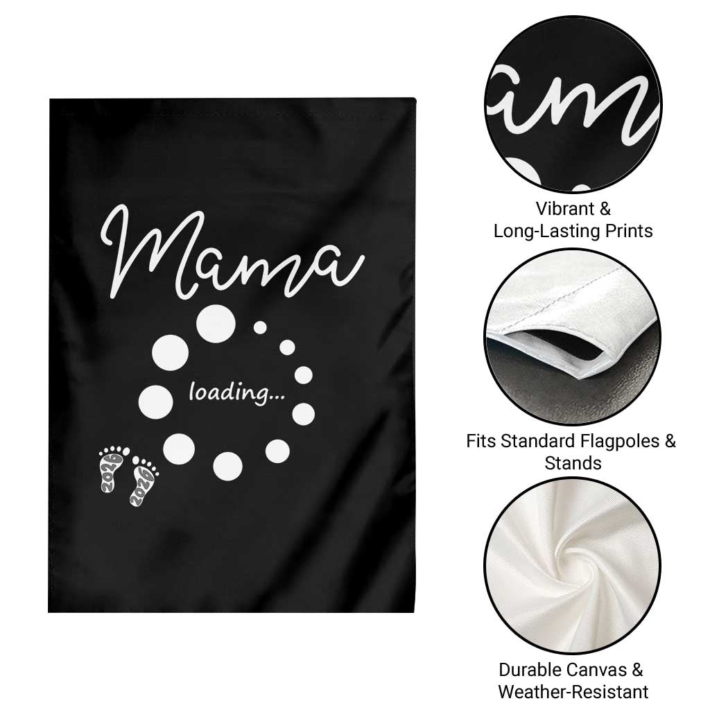 Mama Loading 2026 Garden Flag Pregnancy Announcement Mothers Day TS12 Print Your Wear
