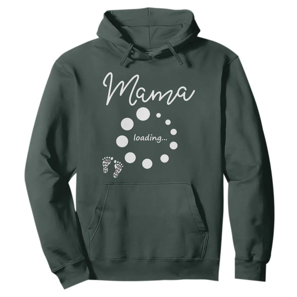 Mama Loading 2026 Hoodie Pregnancy Announcement Mothers Day TS12 Dark Forest Green Print Your Wear