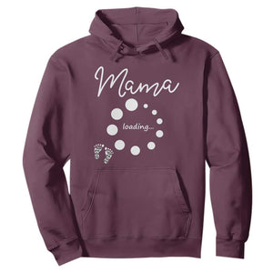 Mama Loading 2026 Hoodie Pregnancy Announcement Mothers Day TS12 Maroon Print Your Wear